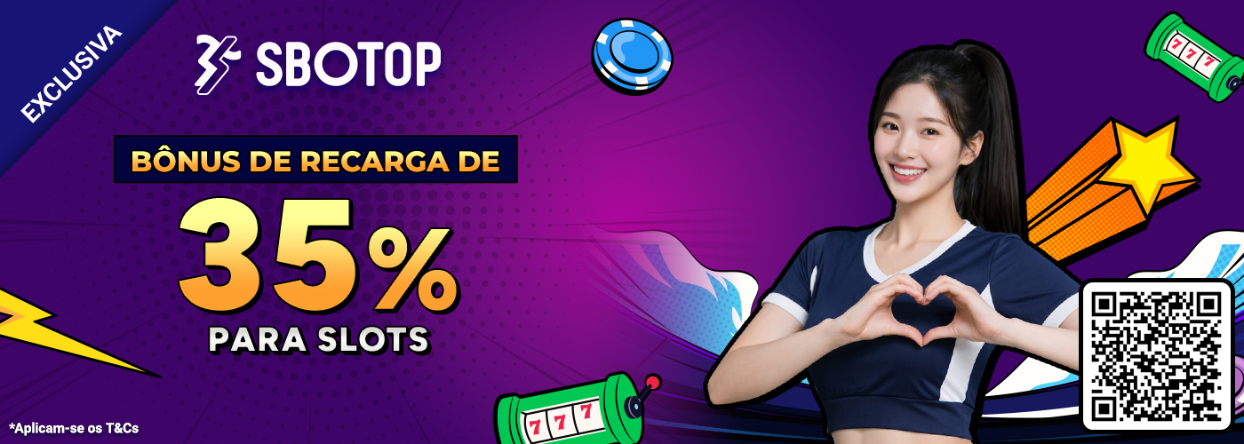 Bônus de recarga de 35% para slots
